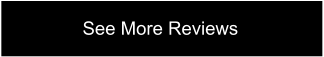 See More Reviews