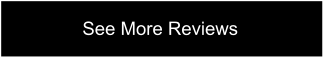 See More Reviews
