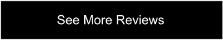 See More Reviews
